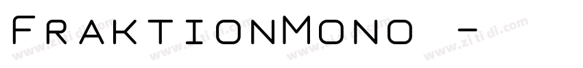 FraktionMono 字体转换